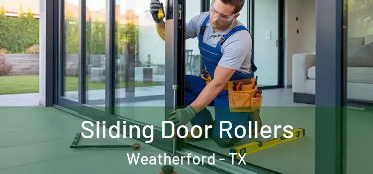 Sliding Door Rollers Weatherford - TX